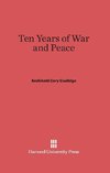 Ten Years of War and Peace