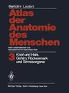 Atlas der Anatomie des Menschen Nach systematischen und topographischen Gesichtspunkten