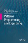 Patterns, Programming and Everything