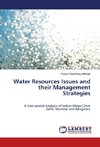 Water Resources Issues and their Management Strategies