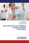 Some Historical and Modern Trends in Protein Purification