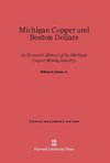 Michigan Copper and Boston Dollars