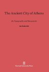 The Ancient City of Athens