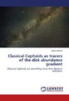 Classical Cepheids as tracers of the disk abundance gradient