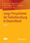 Junge Perspektiven der Türkeiforschung in Deutschland