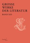 Große Werke der Literatur XIII