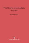 The Essays of Montaigne, Volume II