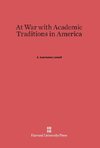 At War with Academic Traditions in America