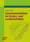 Natursteinarbeiten im Garten- und Landschaftsbau