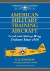 Johnson, E:  American Military Training Aircraft