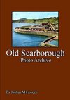 Old Scarborough Photo Archive