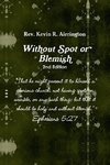 Witthout Spot or Blemish 2nd Edition
