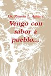 Vengo con sabor a pueblo
