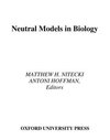 Neutral Models in Biology