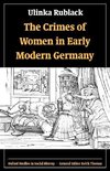 The Crimes of Women in Early Modern Germany