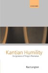 Kantian Humility ' Our Ignorance of Things in Themselves '