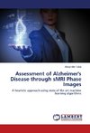 Assessment of Alzheimer's Disease through sMRI Phase Images
