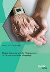 Clinical Reasoning und der Pflegeprozess als CRA-Prozess in der Altenpflege