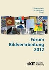 Forum Bildverarbeitung 2012