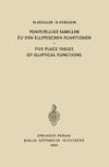 Fünfstellige Tabellen zu den Elliptischen Funktionen / Five Place Tables of Elliptical Functions