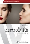 Cortisol und Gesichtsmorphologie bei männlichen Homo Sapiens