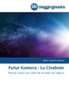 Futur Kamora : La Civalexie