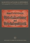 Wirtschaftsordnung und Wirtschaftspublizistik