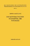 Die Mathematischen Hilfsmittel des Physikers