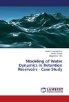Modeling of Water Dynamics in Retention Reservoirs - Case Study