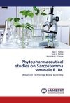 Phytopharmaceutical studies on Sarcostemma viminale R. Br.