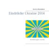 Eindrücke Ukraine 2014