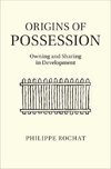 Rochat, P: Origins of Possession