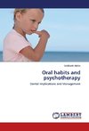 Oral habits and psychotherapy
