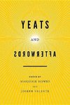 Yeats and Afterwords