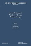 Materials Research Needs to Advance Nuclear Energy