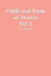 Odds and Ends of Stories Vol 2