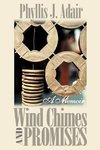 Wind Chimes and Promises