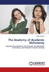 The Anatomy of Academic Dishonesty