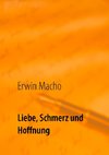 Liebe, Schmerz und Hoffnung