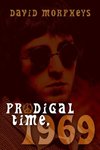 Prodigal Time, 1969