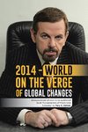 2014 - World on the Verge of Global Changes