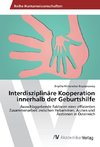 Interdisziplinäre Kooperation innerhalb der Geburtshilfe