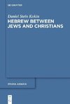 Hebrew between Jews and Christians
