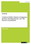 Cruelty in Children's Books. A Comparison between 