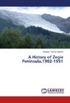 A History of Zegie Peninsula,1902-1991