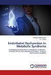 Endothelial Dysfunction In Metabolic Syndrome