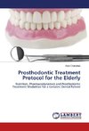 Prosthodontic Treatment Protocol for the Elderly