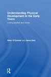 Understanding Physical Development in the Early Years
