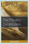 The Flexible Constitution