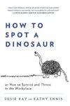 How to Spot a Dinosaur